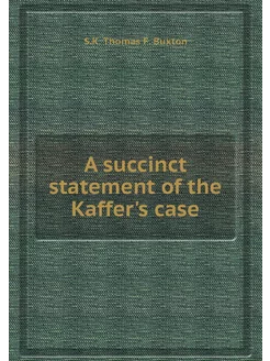 A succinct statement of the Kaffer's