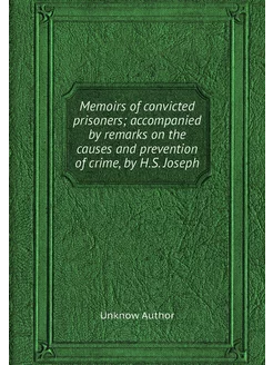 Memoirs of convicted prisoners accom