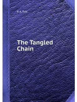 The Tangled Chain