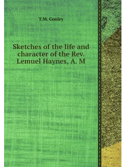 Sketches of the life and character of