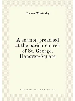 A sermon preached at the parish-church of St. George