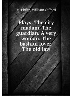 Plays The city madam. The guardian