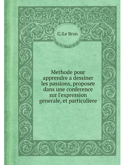 Methode pour apprendre а dessiner les passions, prop