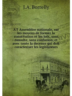 A l' Assemblee nationale, sur les moy