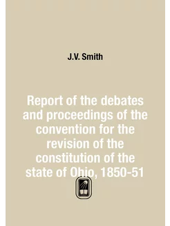 Report of the debates and proceedings