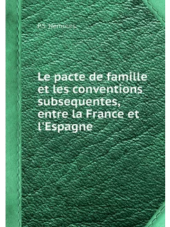 Le pacte de famille et les convention