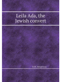 Leila Ada, the Jewish convert