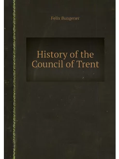 History of the Council of Trent