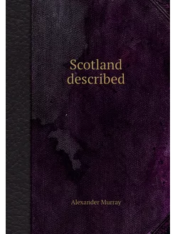 Scotland described