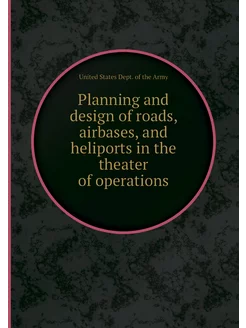 Planning and design of roads, airbase