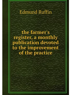 the farmer's register, a monthly publ