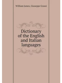 Dictionary of the English and Italian