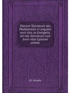 Diarium Sanctorum seu Meditationes in