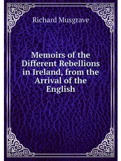 Memoirs of the Different Rebellions i