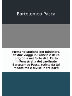 Memorie storiche del ministero, de'du