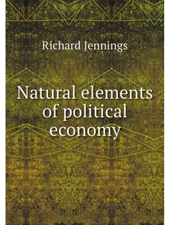 Natural elements of political economy