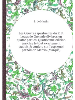 Les Oeuvres spirituelles du R. P. Lou