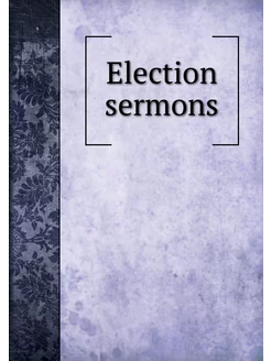 Election sermons