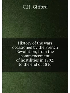 History of the wars occasioned by the