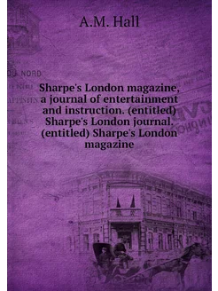 Sharpe's London magazine, a journal o