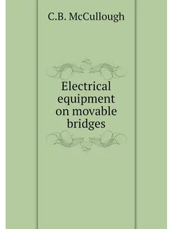 Electrical equipment on movable bridges