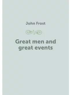 Great men and great events