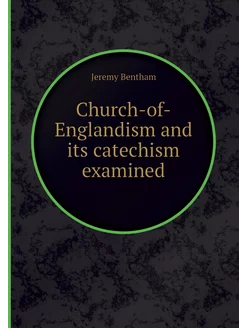 Church-of-Englandism and its catechis