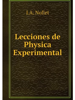 Lecciones de Physica Experimental