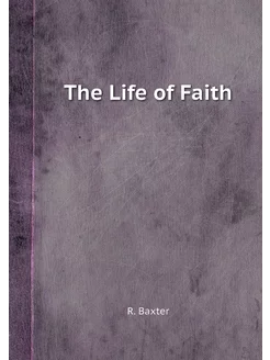 The Life of Faith