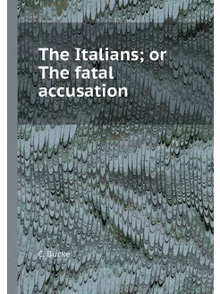 The Italians or The fatal accusation