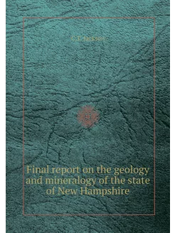 Final report on the geology and miner