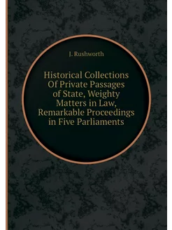 Historical Collections Of Private Pas