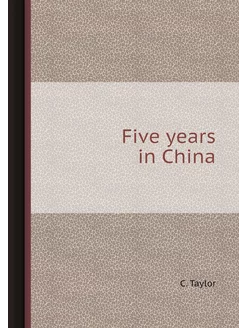 Five years in China