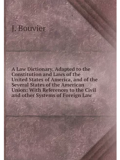 A Law Dictionary, Adapted to the Cons