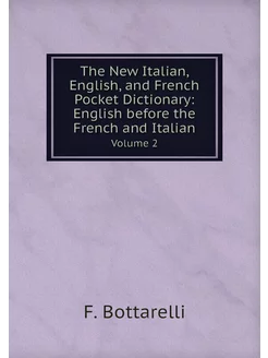 The New Italian, English, and French