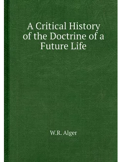 A Critical History of the Doctrine of