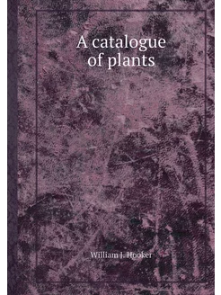 A catalogue of plants