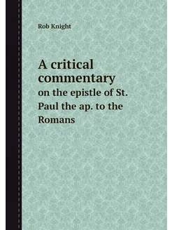 A critical commentary. on the epistle