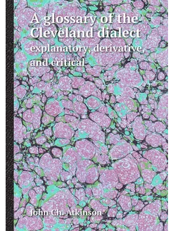 A glossary of the Cleveland dialect