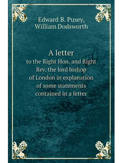 A letter. to the Right Hon. and Right Rev. the lord