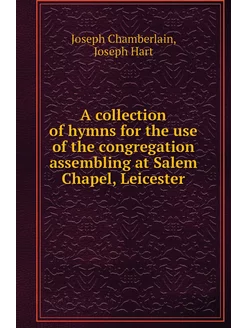 A collection of hymns for the use of the congregatio