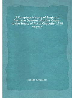 A Complete History of England, from t