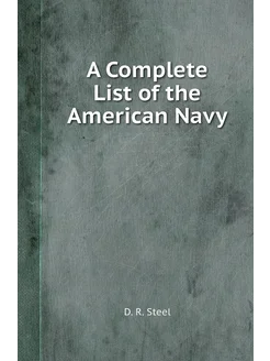 A Complete List of the American Navy