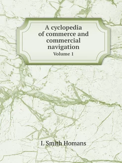 A cyclopedia of commerce and commerci