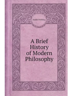 A Brief History of Modern Philosophy