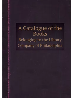 A Catalogue of the Books. Belonging t