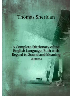 A Complete Dictionary of the English