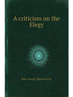 A criticism on the Elegy