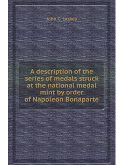 A description of the series of medals struck at the