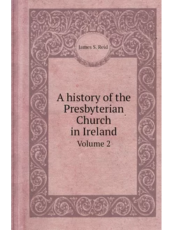 A history of the Presbyterian Church